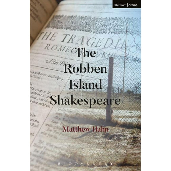 Modern Plays The Robben Island Shakespeare, (Paperback)