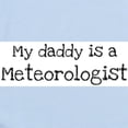thumbnail image 2 of CafePress - My Daddy Is A Meteorologist Infant Bodysuit - Baby Light Bodysuit, Size Newborn - 24 Months, 2 of 4