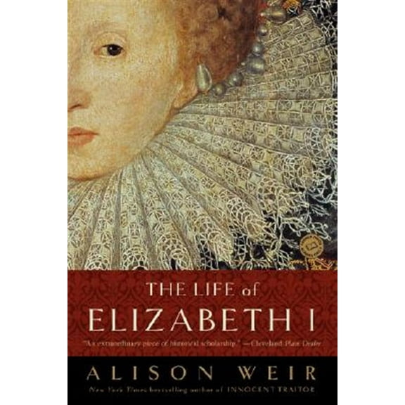 Pre-Owned The Life of Elizabeth I (Paperback) 0345425502 9780345425508
