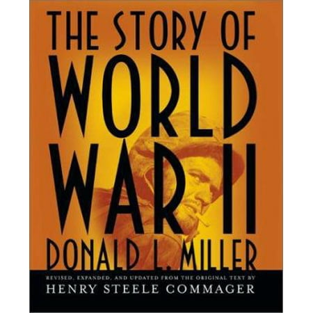 Pre-Owned The Story of World War II (Hardcover) 0743211987 9780743211987