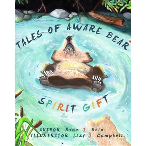 Pre-Owned Tales of Aware Bear: Spirit Gift