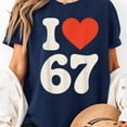 thumbnail image 3 of Classic 67 Meme - I Love SIX Seven Unisex T-Shirt, Sizes S-5XL - Gategoo, 3 of 5