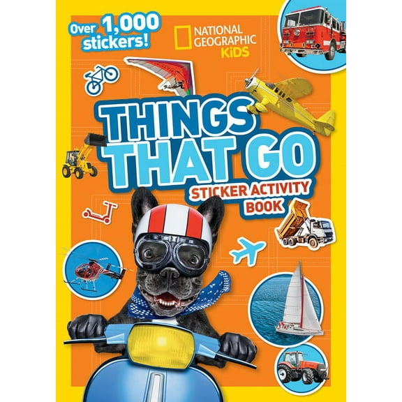 Ngk Sticker Activity Books National Geographic Kids Things That Go Sticker Activity Book: Over 1,000 Stickers!, (Paperback)