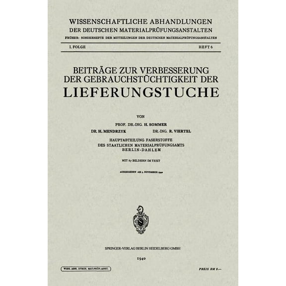 Wissenschaftliche Abhandlungen Der Deuts BeitrÃ¤ge Zur Verbesserung Der GebrauchstÃ¼chtigkeit Der Lieferungstuche, Book 1, (Paperback)