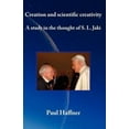 thumbnail image 2 of Creation And Scientific Creativity: A Study In The Thought O, 2 of 2