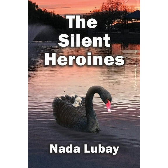 The Silent Heroines: A Story of Grandparent Carers, (Paperback)
