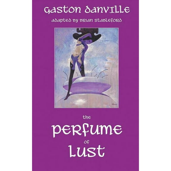 The Perfume of Lust (Paperback)