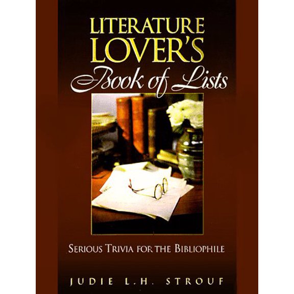 Pre-Owned Literature Lover's Book of Lists: Serious Trivia for the Bibliophile, 9780735200173, 0735200173, Hardcover,