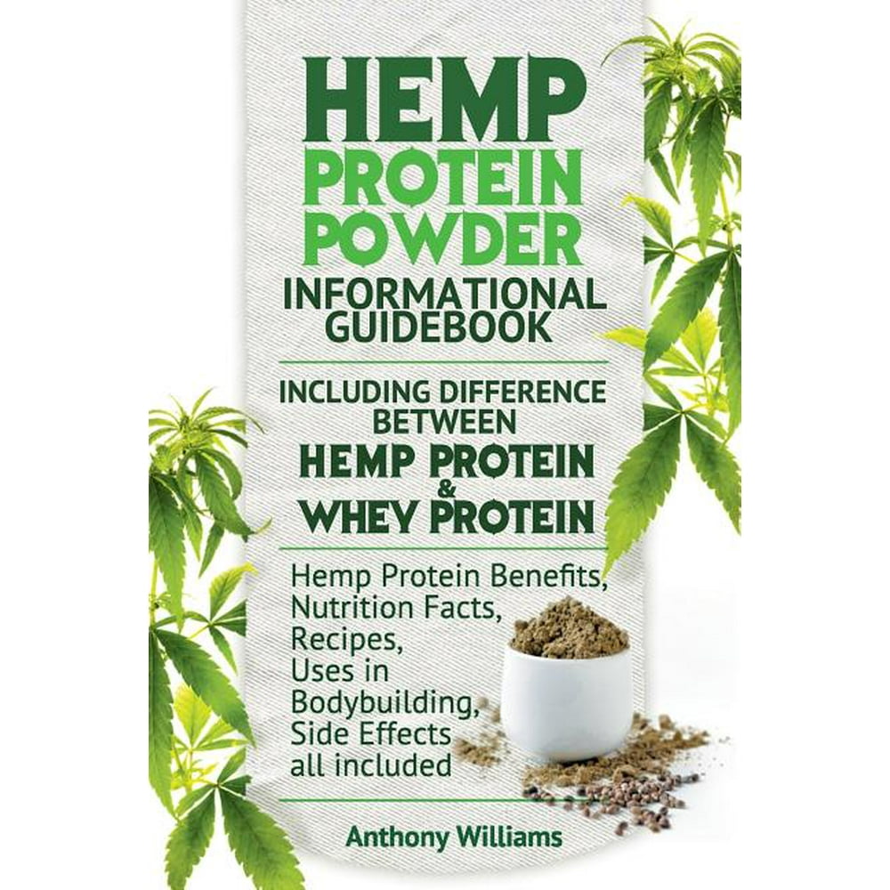 Hemp Protein Powder Informational Guidebook Including Difference