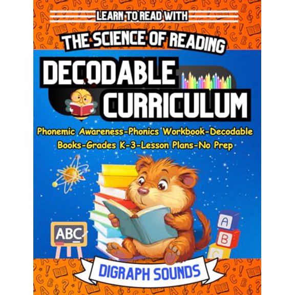 Pre-Owned Teach Your Child to Read with The Science of Reading Decodable Reader Curriculum: Phonemic Awareness, Phonics Workbook, Decodable Books, for ... Science of Reading and Kids with Dyslexia),