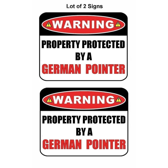 2-Count Warning Property Protected by a German Pointer 9 inch x 11.5 inch Laminated Dog Sign