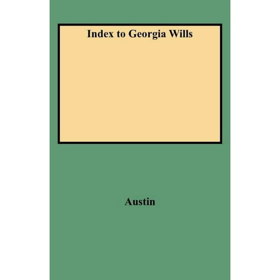 Index to Georgia Wills, (Paperback)