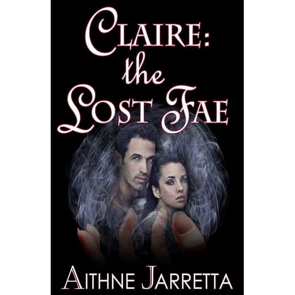 Claire : The Lost Fae