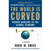 The World Is Curved : Hidden Dangers to the Global Economy, Used [Paperback]