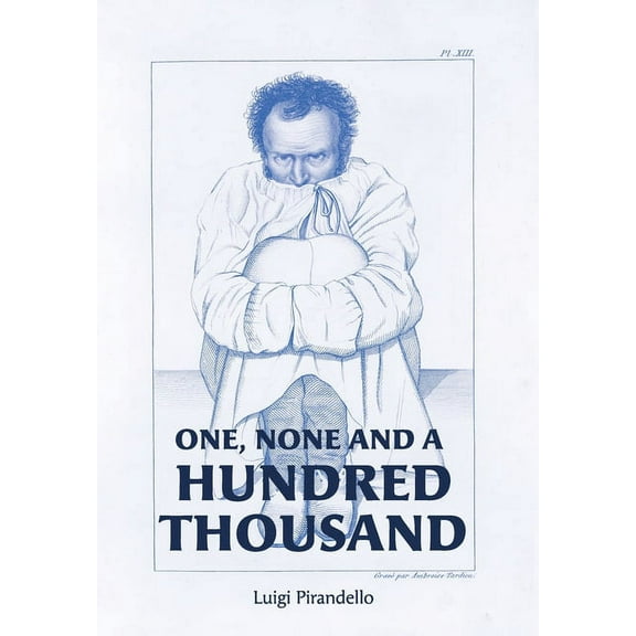 One, None and a Hundred Thousand, (Hardcover)