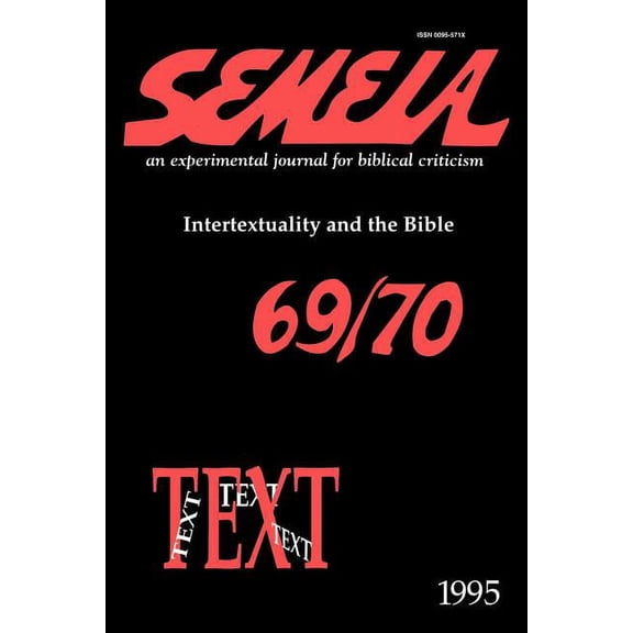 Semeia 69/70: Intertextuality and the Bible