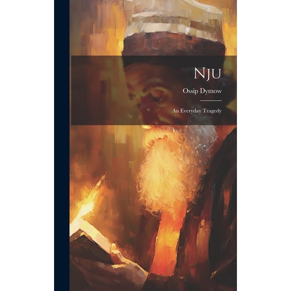 Nju : An Everyday Tragedy (Hardcover)