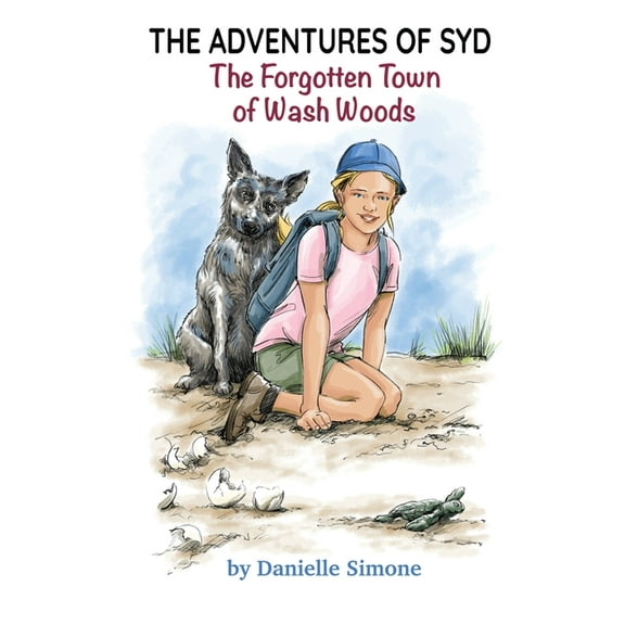 The Adventures of Syd The Adventures of Syd: The Forgotten Town of Wash Woods, Book 2, (Paperback)