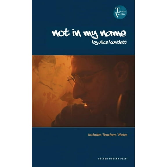 Oberon Modern Plays Not in My Name, (Paperback)