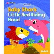 Pre-Owned Baby Shark Little Red Riding Hood (Paperback) 1912841940