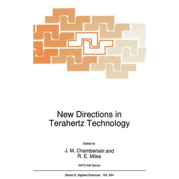 NATO Science Series E: New Directions in Terahertz Technology, Book 334, (Hardcover)