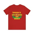 thumbnail image 2 of Someone to save the planet with KINDNESS Unisex Jersey Short Sleeve Tee, 2 of 12