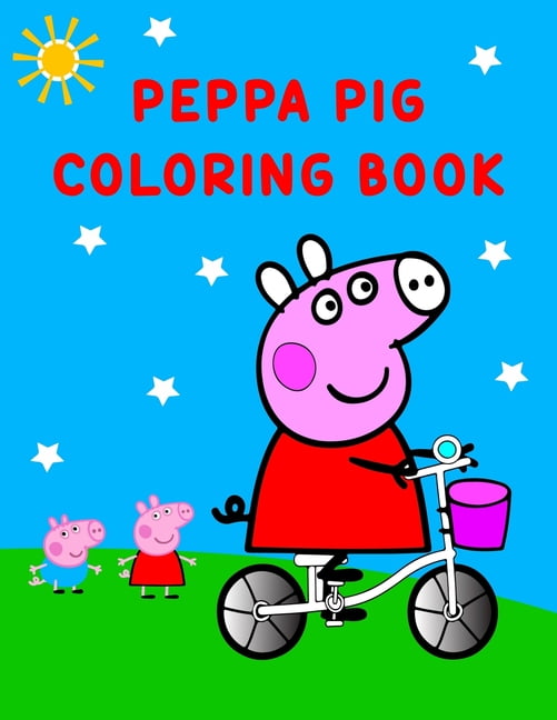 Peppa Pig Coloring Book : Best Coloring Book, Peppa Lover ...