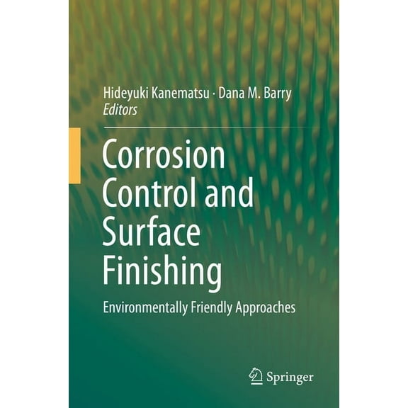 Corrosion Control and Surface Finishing: Environmentally Friendly Approaches, (Hardcover)