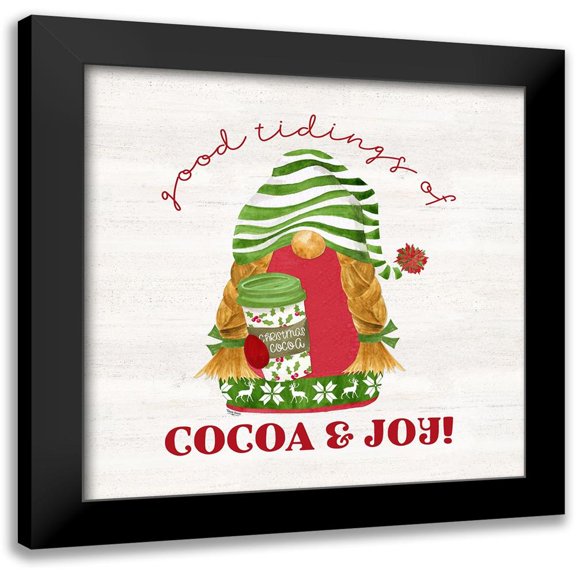 Reed, Tara 12x12 Black Modern Framed Museum Art Print Titled - Gnome for Christmas Sentiment I-Cocoa