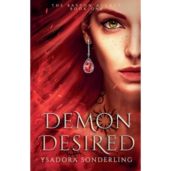 The Bayton Agency Demon Desired, Book 1, (Paperback)