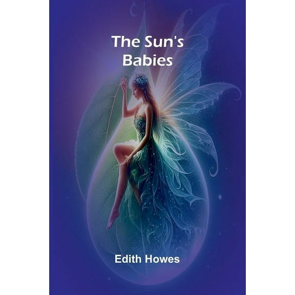 The Sun's Babies, (Paperback)