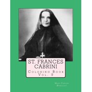 Mary Fabyan Windeatt Coloring Books: St. Frances Cabrini Coloring Book (Series #9) (Paperback)