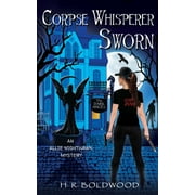 Allie Nighthawk Mystery: Corpse Whisperer Sworn (Paperback)