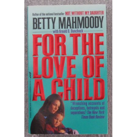Pre-Owned For the Love of a Child (Paperback) 0312950810 9780312950811