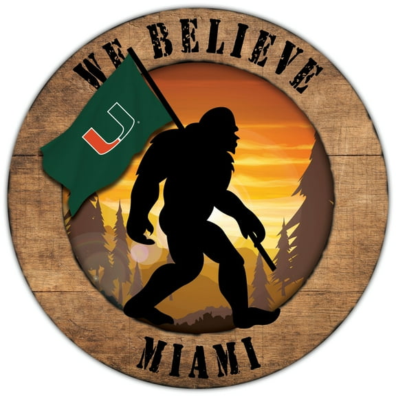 Miami Hurricanes 12'' We Believe Bigfoot Circle Sign