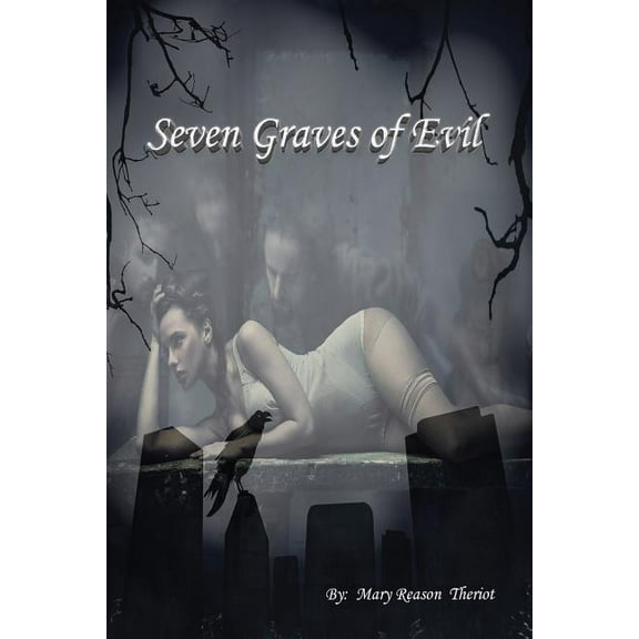 Seven Graves of Evil, (Paperback)