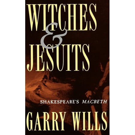 UPC: 9780195102901 | Witches and Jesuits: Shakespeare s Macbeth (Paperback)