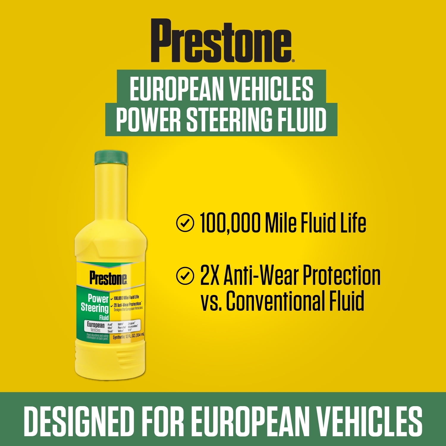 Prestone European Veh Power Steering Fl-12 fl oz.-Synthetic, 2X anti-wear, 100k Mi