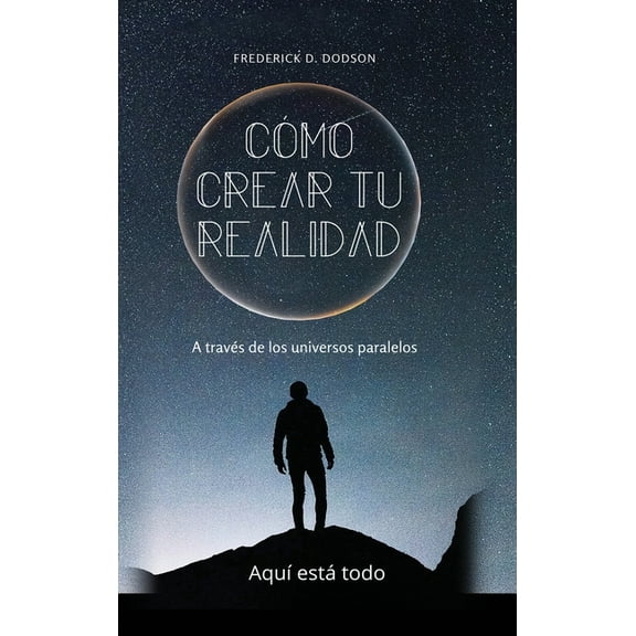 Cómo Crear Tu Realidad, (Hardcover)