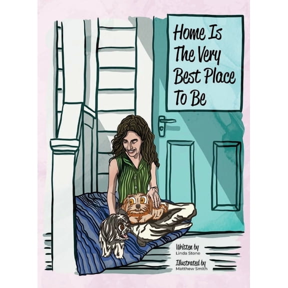 Home Is The Very Best Place To Be, (Hardcover)