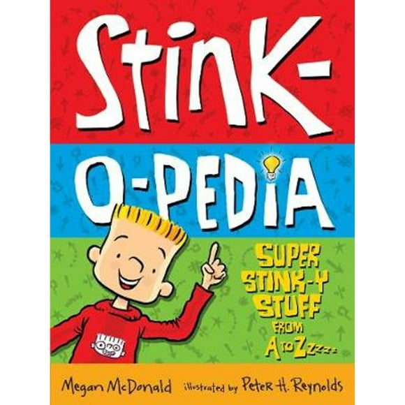 Stink-O-Pedia: Super Stink-Y Stuff from A to Zzzzz (Pre-Owned Paperback 9780763639631) by Megan McDonald
