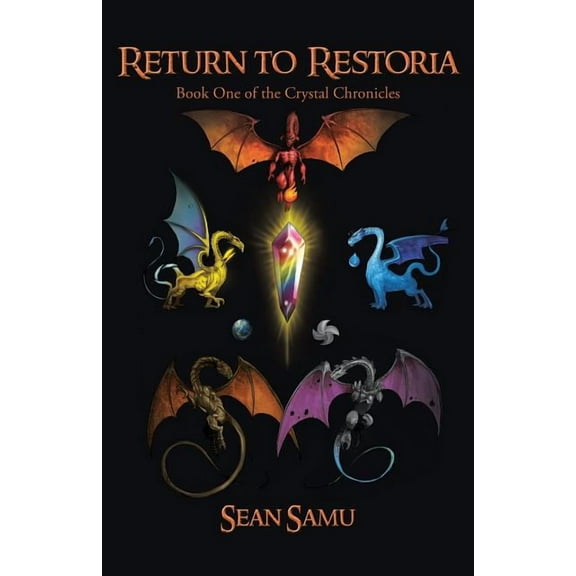 Return to Restoria: Book One of the Crystal Chronicles