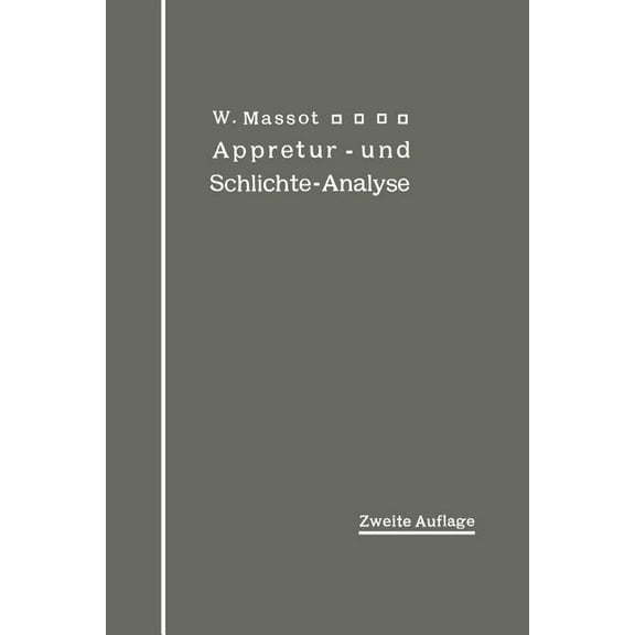 Anleitung Zur Qualitativen Appretur- Und Schlichte-Analyse, (Paperback)