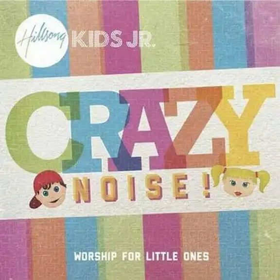 Hillsong Kids - Crazy Noise - Music & Performance - CD