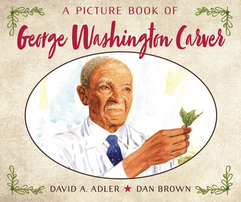 Picture Book Biography: A Picture Book Of George Washington Carver  (Paperback) - Walmart.com