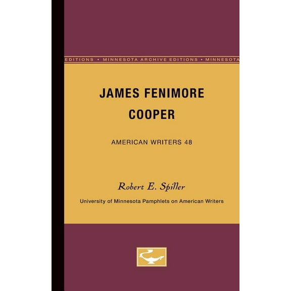 University of Minnesota Pamphlets on Ame James Fenimore Cooper - American Writers 48: University of Minnesota Pamphlets on American Writers, (Paperback)