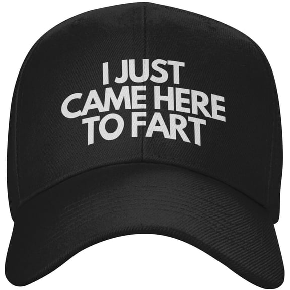 I Just Came Here to Fart Trucker Hat Men Women Baseball Cap Dad Hat Adjustable Black