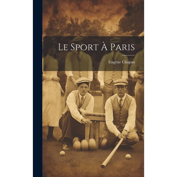 Le Sport À Paris (Hardcover)