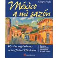 thumbnail image 1 of Libro México A Mi Sazon: recetas vegetarianas de la cocina mexicana, 1 of 2