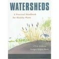 thumbnail image 1 of Pre-Owned Watersheds: A Practical Handbook for Healthy Water (Paperback) 1552093301 9781552093306, 1 of 1